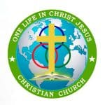 One Life in Christ Jesus Christian Church