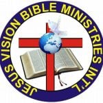 JESUS VISION BIBLE MINISTRIES