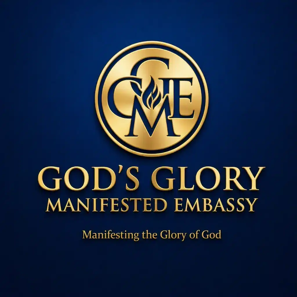 GOD'S GLORY MANIFESTED EMBASSY AKA BELIVERS CHARIS WORLD