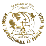 MISSION INTERNATIONALE LA PAROLE DE VÉRITÉ