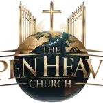 THE OPEN HEAVEN CHURCH